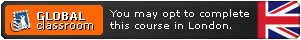 Global Classroom - You may opt to complete this course in London